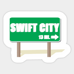 Swift City 13 Mi Road Sign Shadow Text Sticker